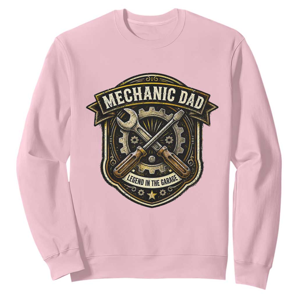 Mechanic Dad Legend In The Garage Sweatshirt Funny Auto Repair Fathers Day Gift TS12 Light Pink Print Your Wear