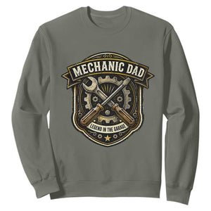 Mechanic Dad Legend In The Garage Sweatshirt Funny Auto Repair Fathers Day Gift TS12 Military Green Print Your Wear