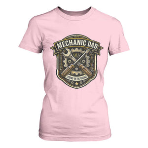 Mechanic Dad Legend In The Garage T Shirt For Women Funny Auto Repair Fathers Day Gift TS12 Light Pink Print Your Wear