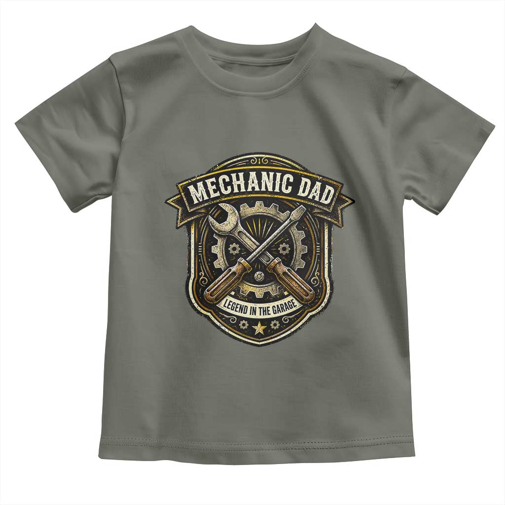 Mechanic Dad Legend In The Garage Toddler T Shirt Funny Auto Repair Fathers Day Gift TS12 Military Green Print Your Wear