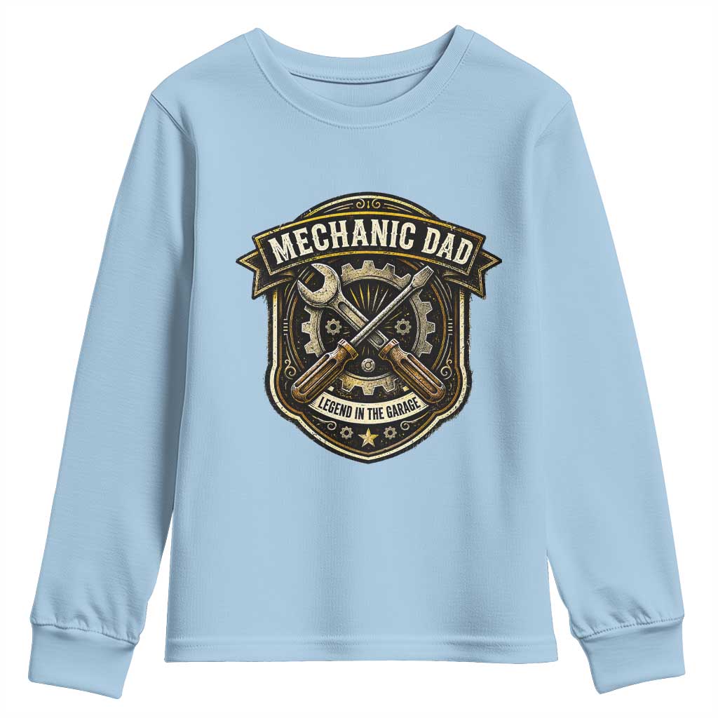 Mechanic Dad Legend In The Garage Youth Sweatshirt Funny Auto Repair Fathers Day Gift TS12 Light Blue Print Your Wear