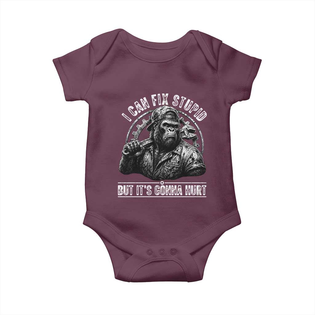 Funny Gorilla Mechanic Baby Onesie I Can Fix Stupid But Its Gonna Hurt TS12 Maroon Print Your Wear