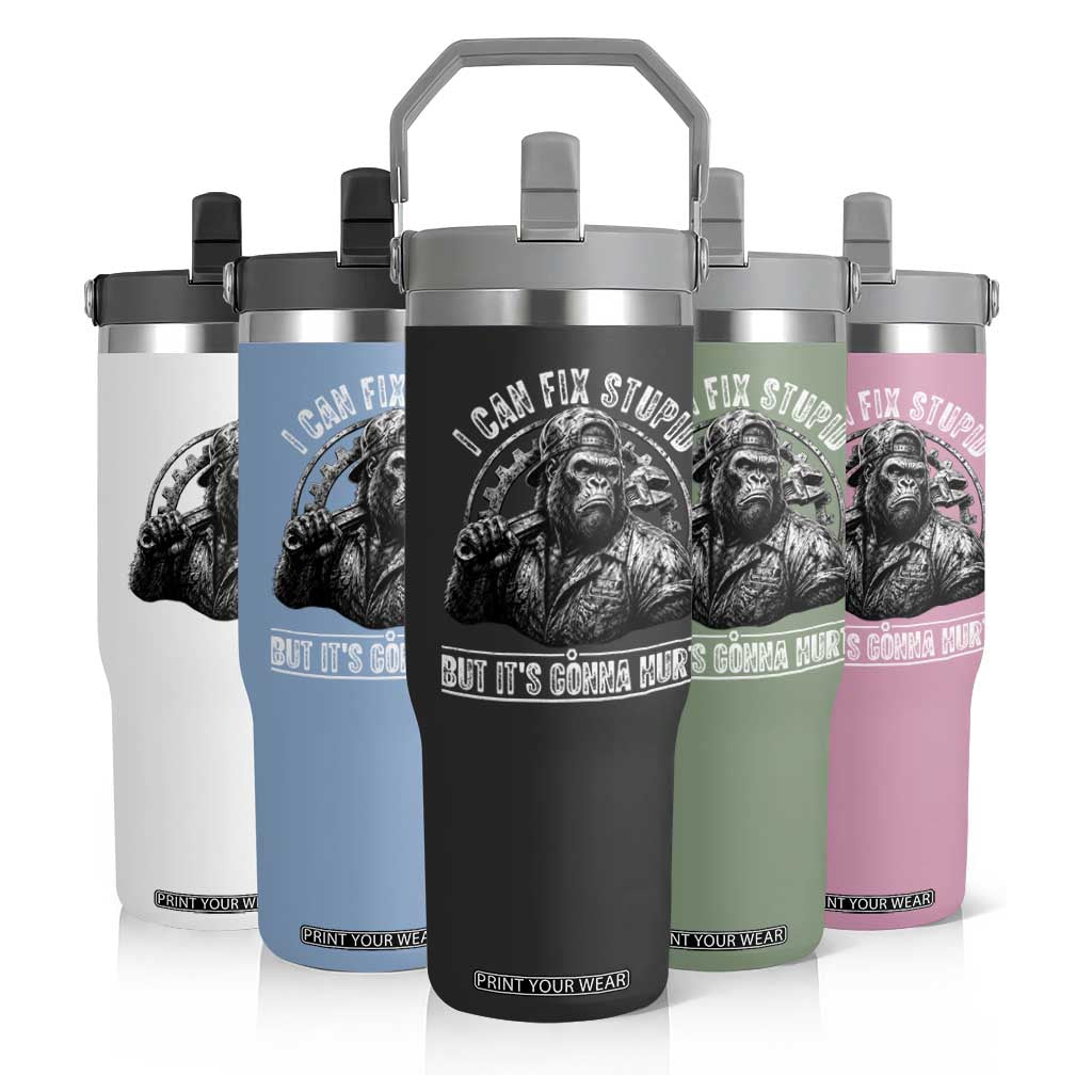 Funny Gorilla Mechanic Flip Straw Tumbler I Can Fix Stupid But Its Gonna Hurt TS12 Print Your Wear