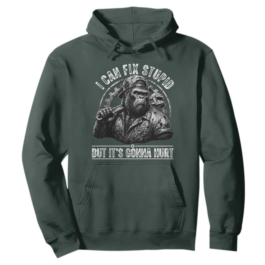 Funny Gorilla Mechanic Hoodie I Can Fix Stupid But Its Gonna Hurt TS12 Dark Forest Green Print Your Wear