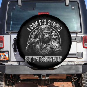 Funny Gorilla Mechanic Spare Tire Cover I Can Fix Stupid But Its Gonna Hurt TS12 No hole Black Print Your Wear