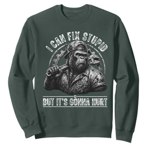 Funny Gorilla Mechanic Sweatshirt I Can Fix Stupid But Its Gonna Hurt TS12 Dark Forest Green Print Your Wear