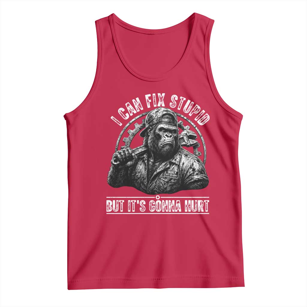 Funny Gorilla Mechanic Tank Top I Can Fix Stupid But Its Gonna Hurt TS12 Red Print Your Wear