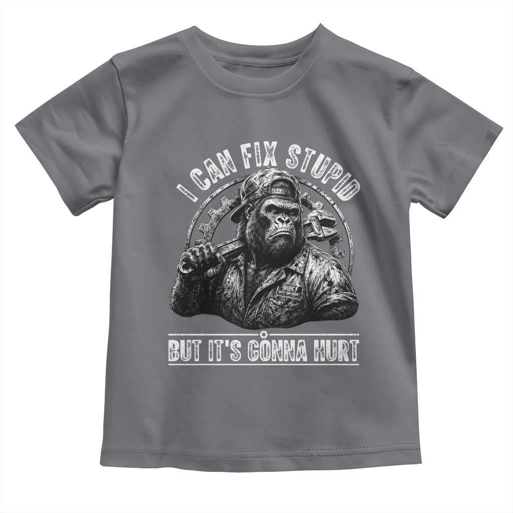 Funny Gorilla Mechanic Toddler T Shirt I Can Fix Stupid But Its Gonna Hurt TS12 Charcoal Print Your Wear