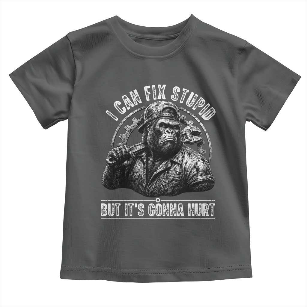 Funny Gorilla Mechanic Toddler T Shirt I Can Fix Stupid But Its Gonna Hurt TS12 Dark Heather Print Your Wear