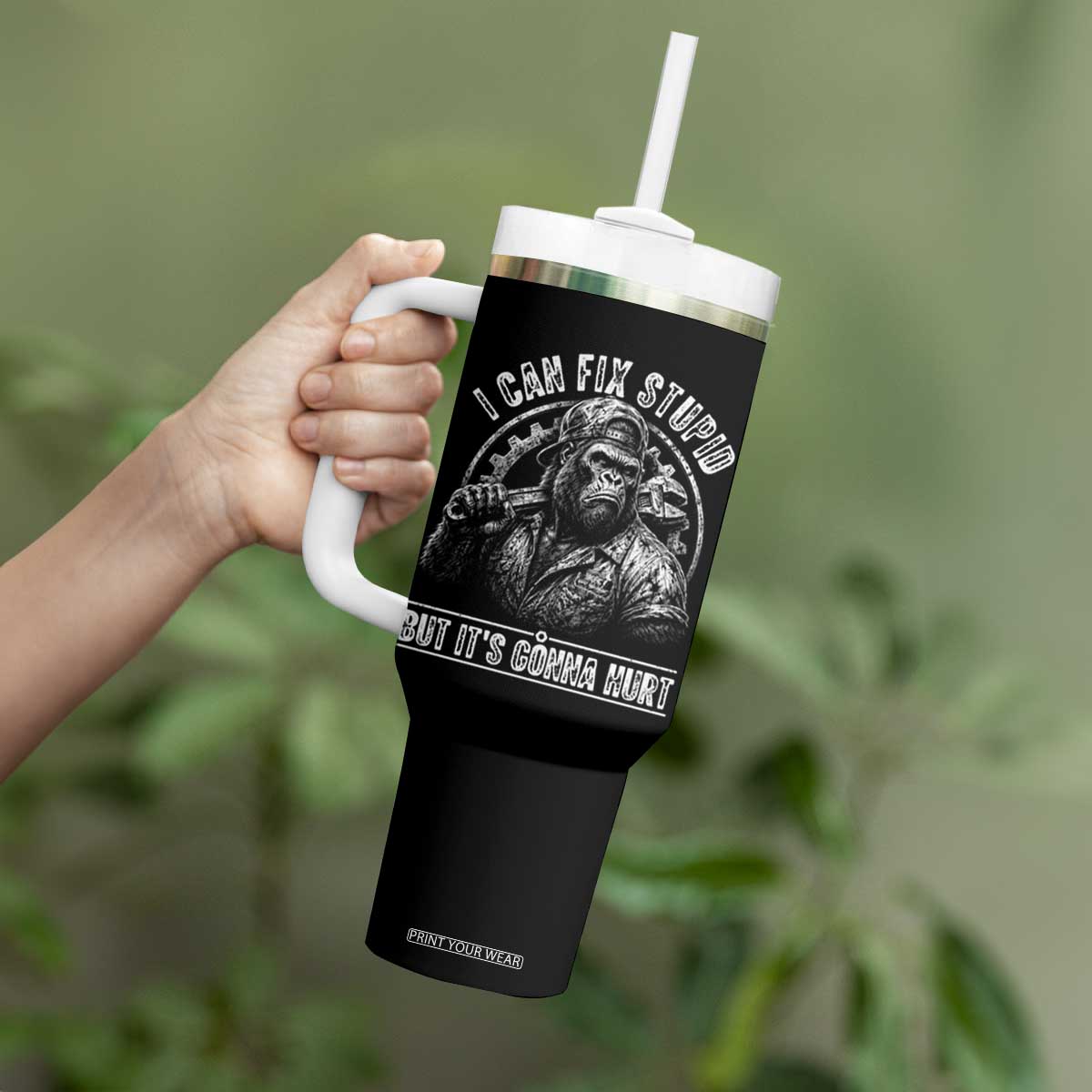 Funny Gorilla Mechanic Tumbler With Handle I Can Fix Stupid But Its Gonna Hurt TS12 Print Your Wear