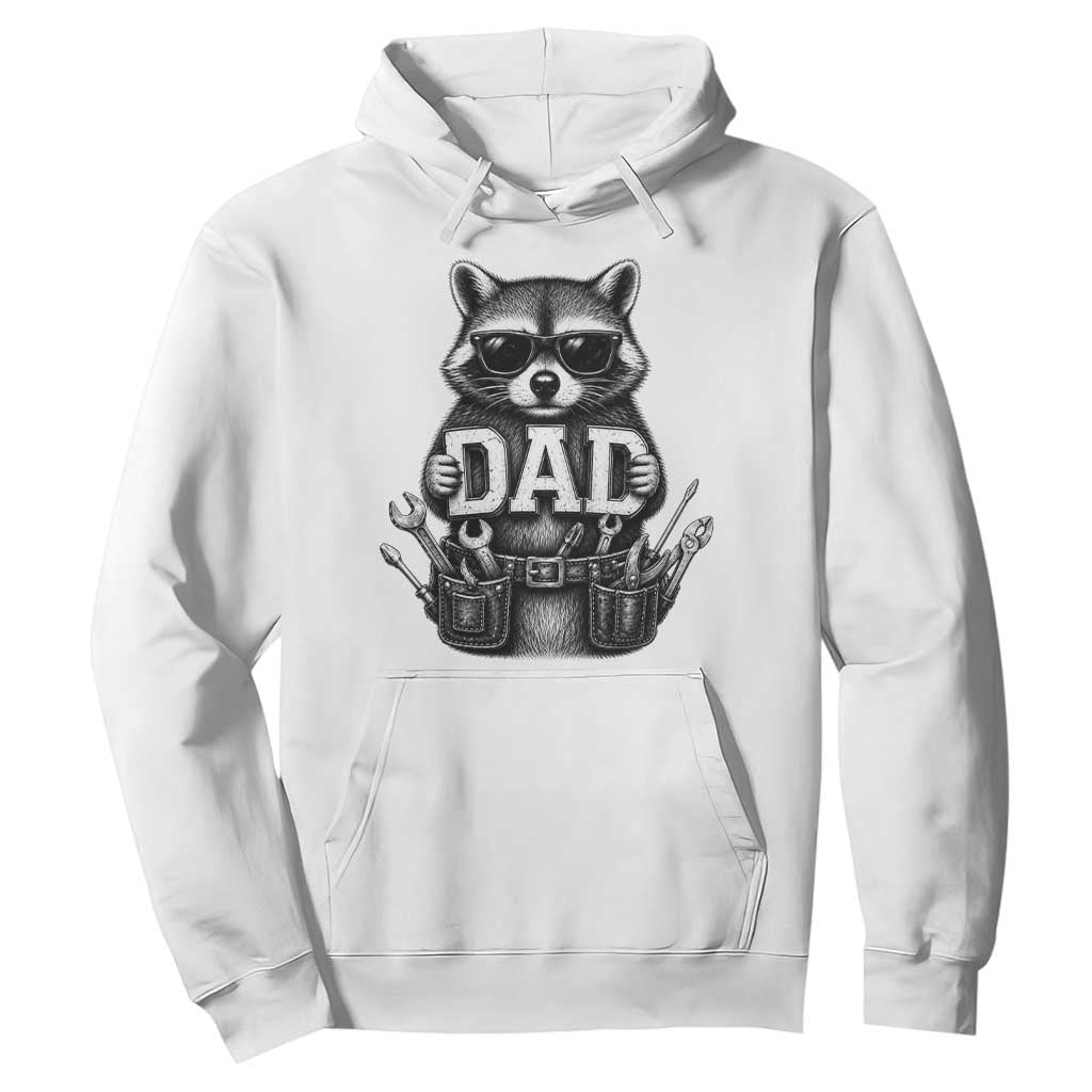 Funny Raccoon Dad Mechanic Hoodie Trash Panda Fathers Day Gift TS12 White Print Your Wear
