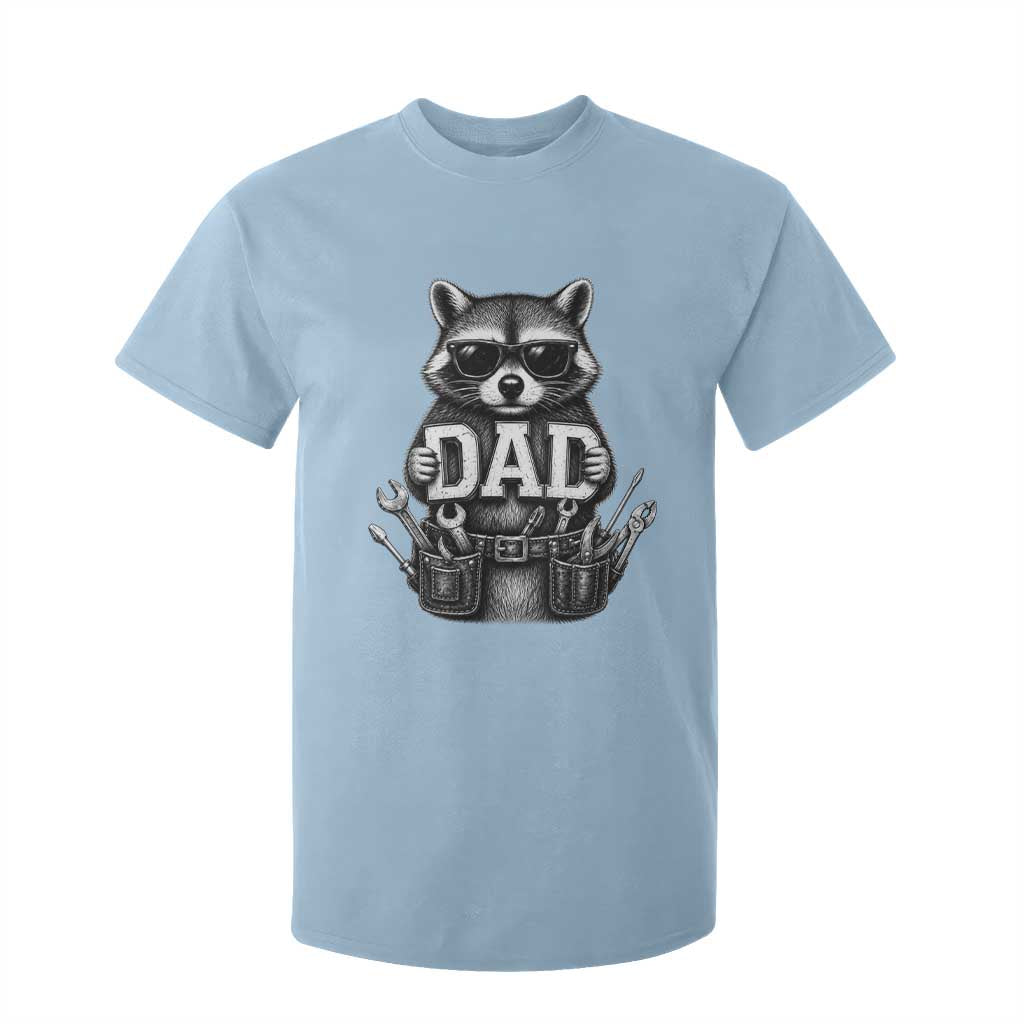 Funny Raccoon Dad Mechanic T Shirt For Kid Trash Panda Fathers Day Gift TS12 Light Blue Print Your Wear