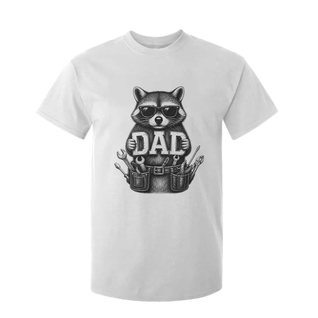 Funny Raccoon Dad Mechanic T Shirt For Kid Trash Panda Fathers Day Gift TS12 White Print Your Wear