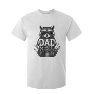 Funny Raccoon Dad Mechanic T Shirt For Kid Trash Panda Fathers Day Gift TS12 White Print Your Wear