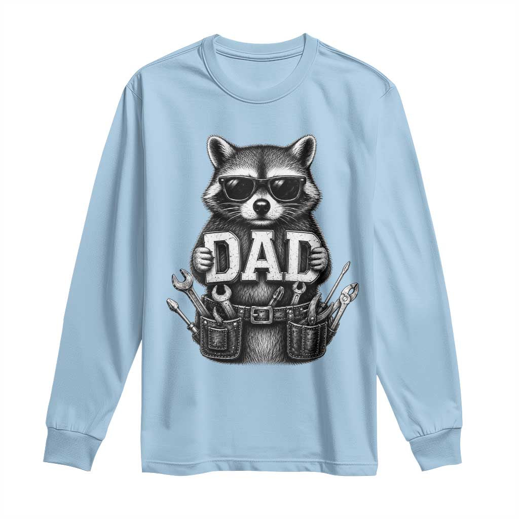 Funny Raccoon Dad Mechanic Long Sleeve Shirt Trash Panda Fathers Day Gift TS12 Light Blue Print Your Wear