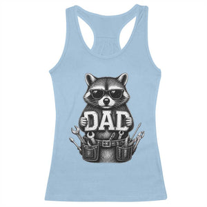 Funny Raccoon Dad Mechanic Racerback Tank Top Trash Panda Fathers Day Gift TS12 Light Blue Print Your Wear