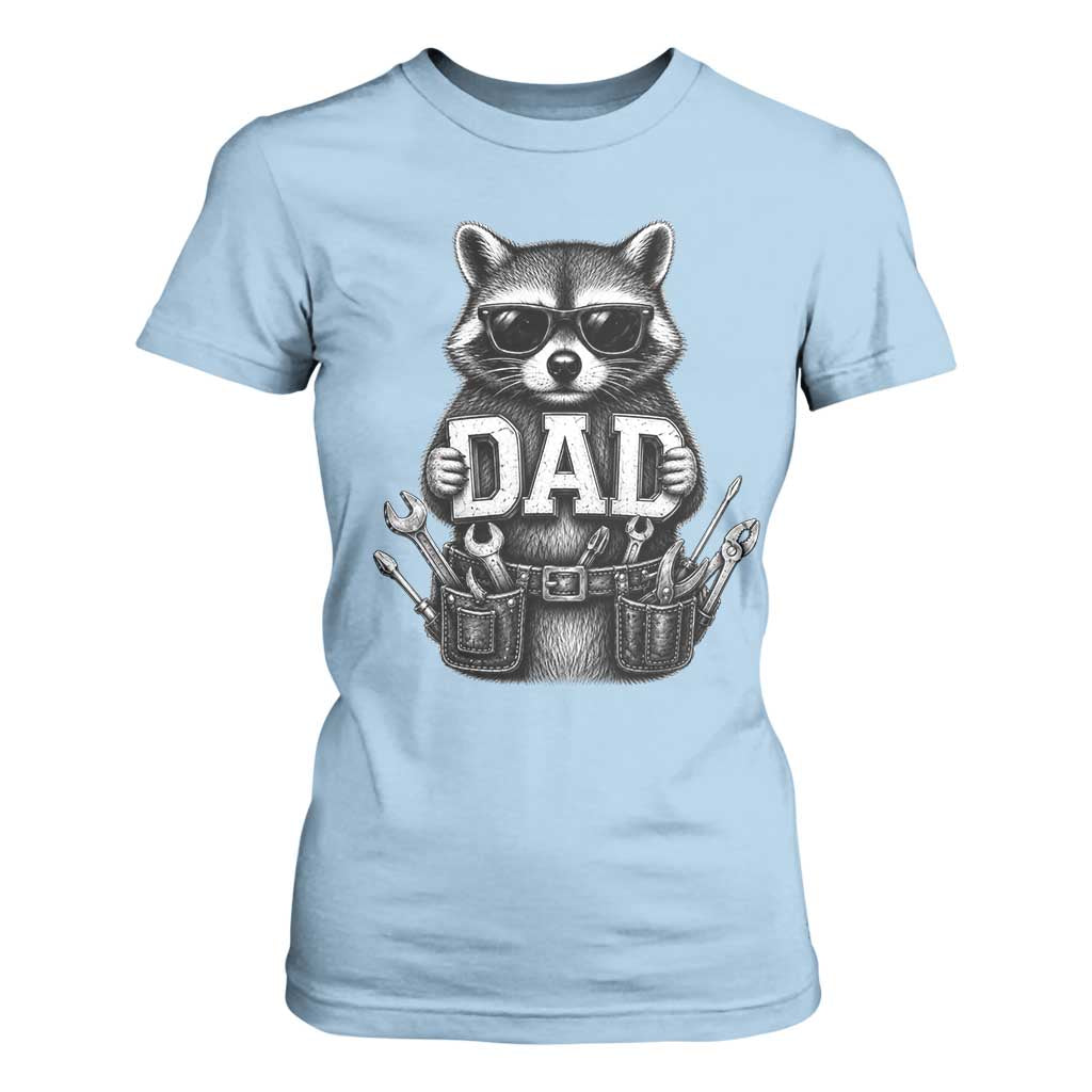 Funny Raccoon Dad Mechanic T Shirt For Women Trash Panda Fathers Day Gift TS12 Light Blue Print Your Wear