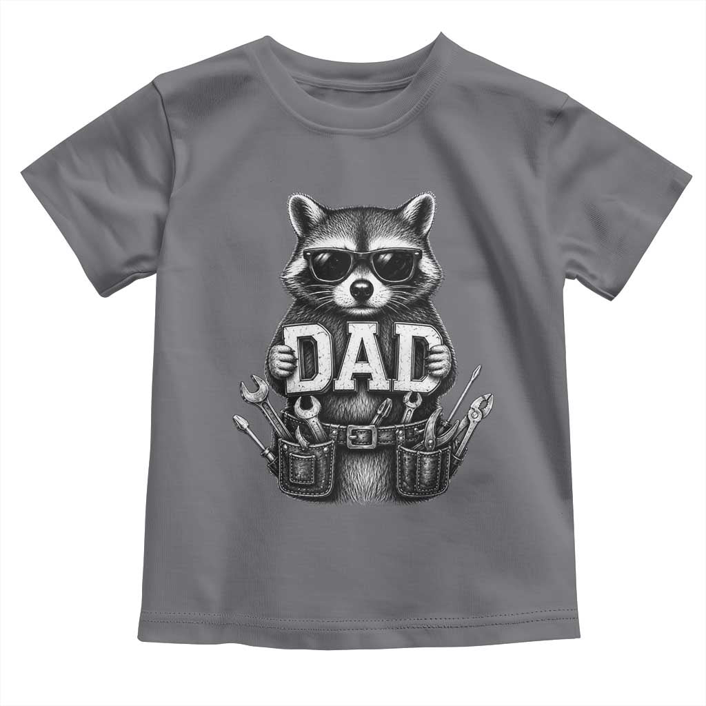 Funny Raccoon Dad Mechanic Toddler T Shirt Trash Panda Fathers Day Gift TS12 Charcoal Print Your Wear