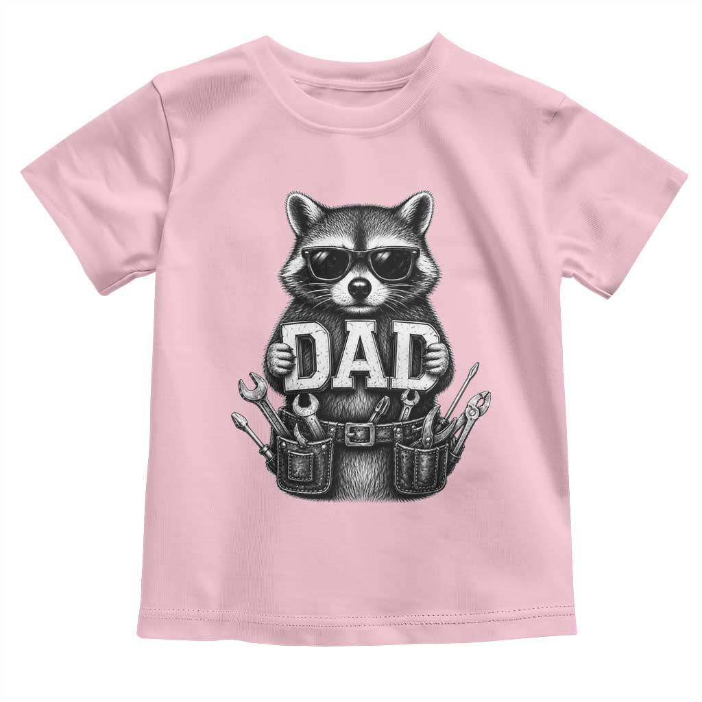 Funny Raccoon Dad Mechanic Toddler T Shirt Trash Panda Fathers Day Gift TS12 Light Pink Print Your Wear