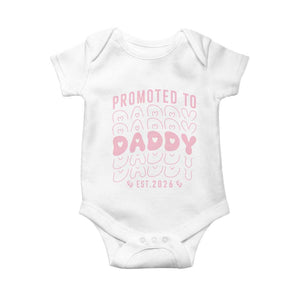 Promoted To Daddy 2026 New Girl Dad Baby Onesie First Time Fathers Day Gift TS12 White Print Your Wear