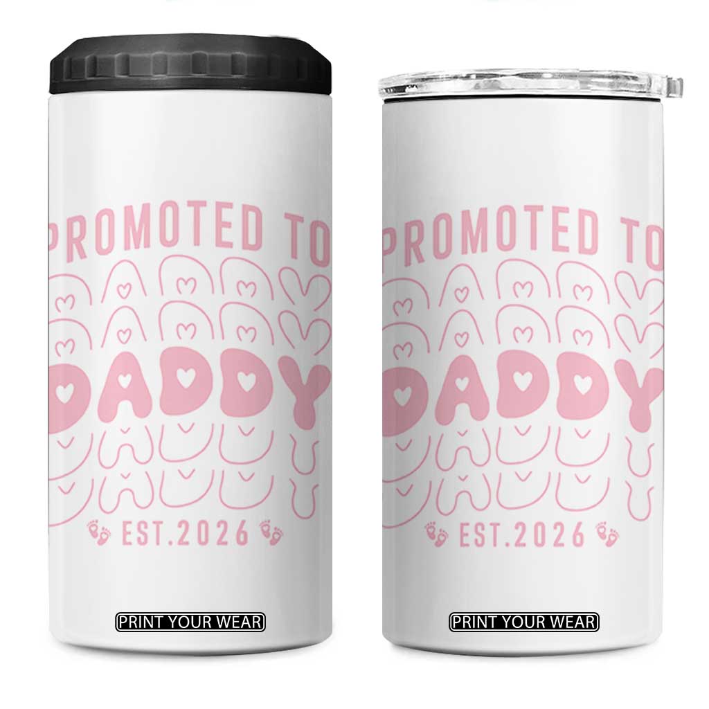 Promoted To Daddy 2026 New Girl Dad 4 in 1 Can Cooler Tumbler First Time Fathers Day Gift TS12 One Size: 16 oz White Print Your Wear