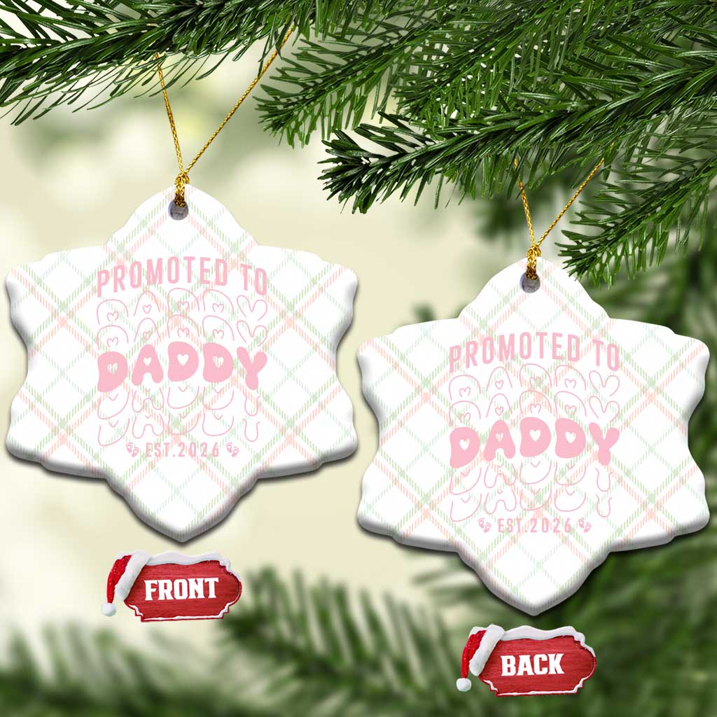 Promoted To Daddy 2026 New Girl Dad Ceramic Ornament First Time Fathers Day Gift TS12 Print Your Wear