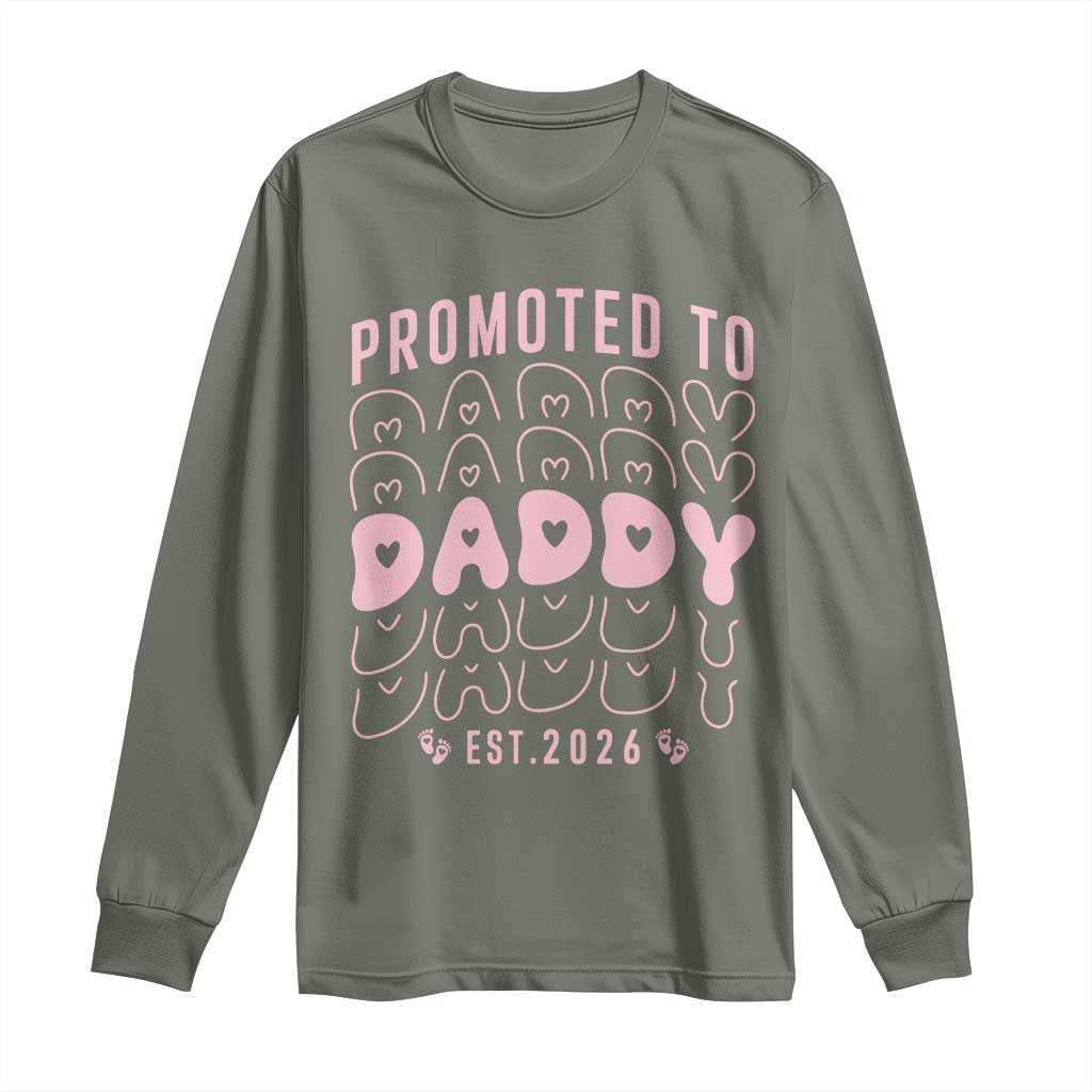 Promoted To Daddy 2026 New Girl Dad Long Sleeve Shirt First Time Fathers Day Gift TS12 Military Green Print Your Wear