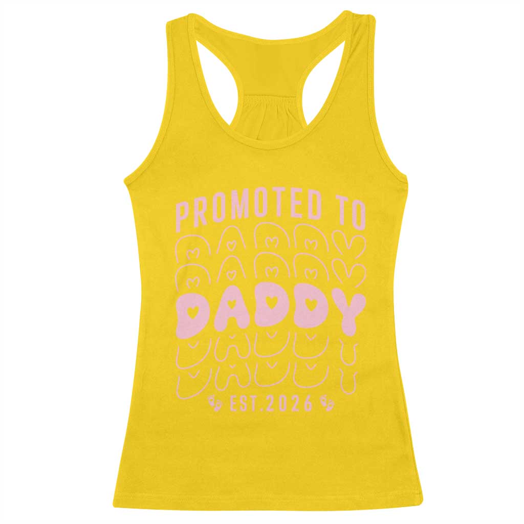 Promoted To Daddy 2026 New Girl Dad Racerback Tank Top First Time Fathers Day Gift TS12 Daisy Print Your Wear