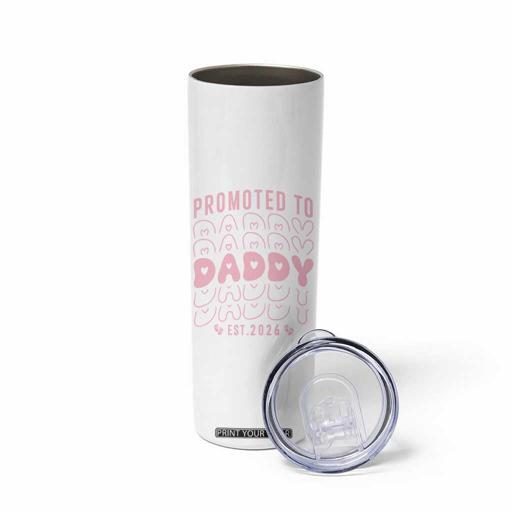 Promoted To Daddy 2026 New Girl Dad Skinny Tumbler First Time Fathers Day Gift TS12 Print Your Wear