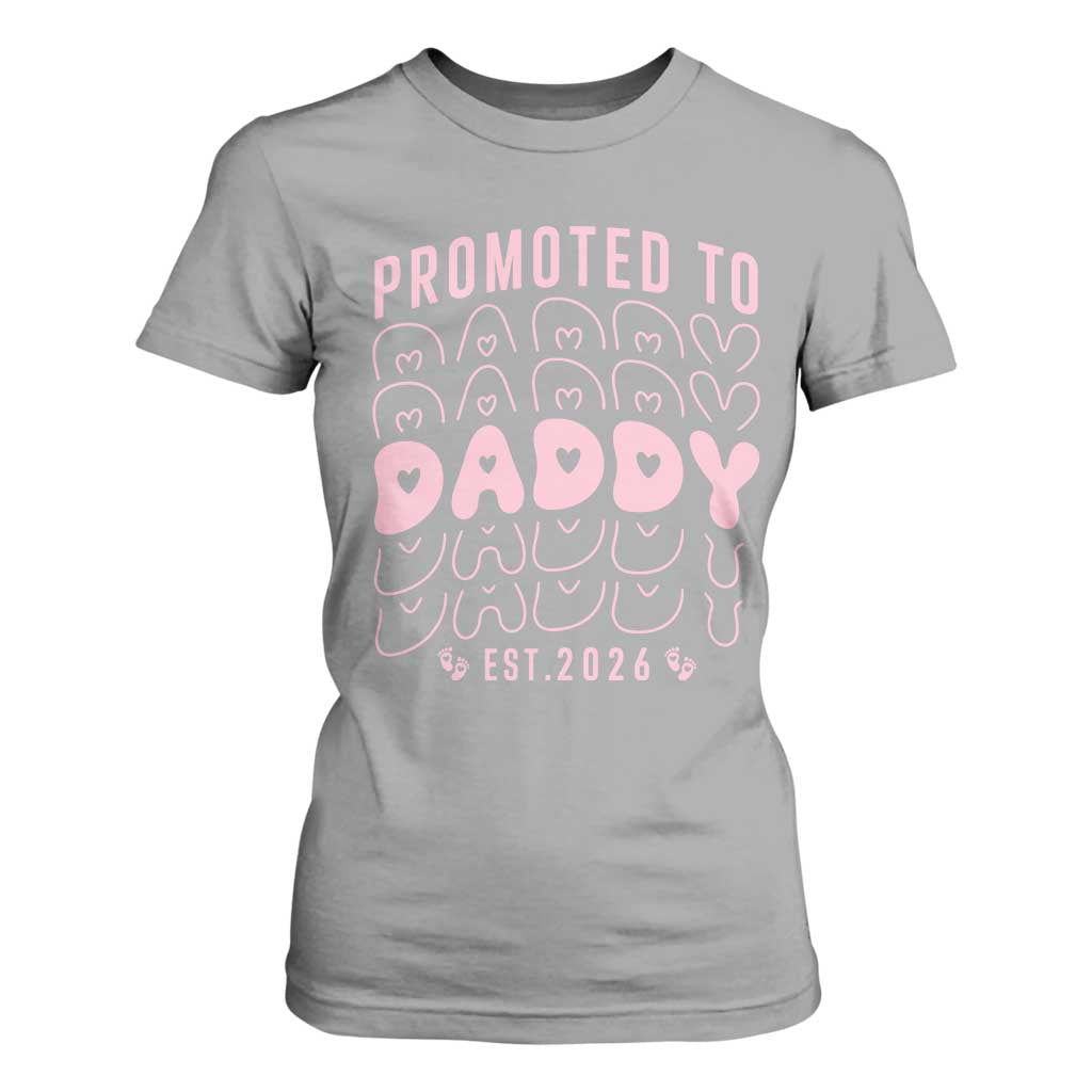 Promoted To Daddy 2026 New Girl Dad T Shirt For Women First Time Fathers Day Gift TS12 Sport Gray Print Your Wear