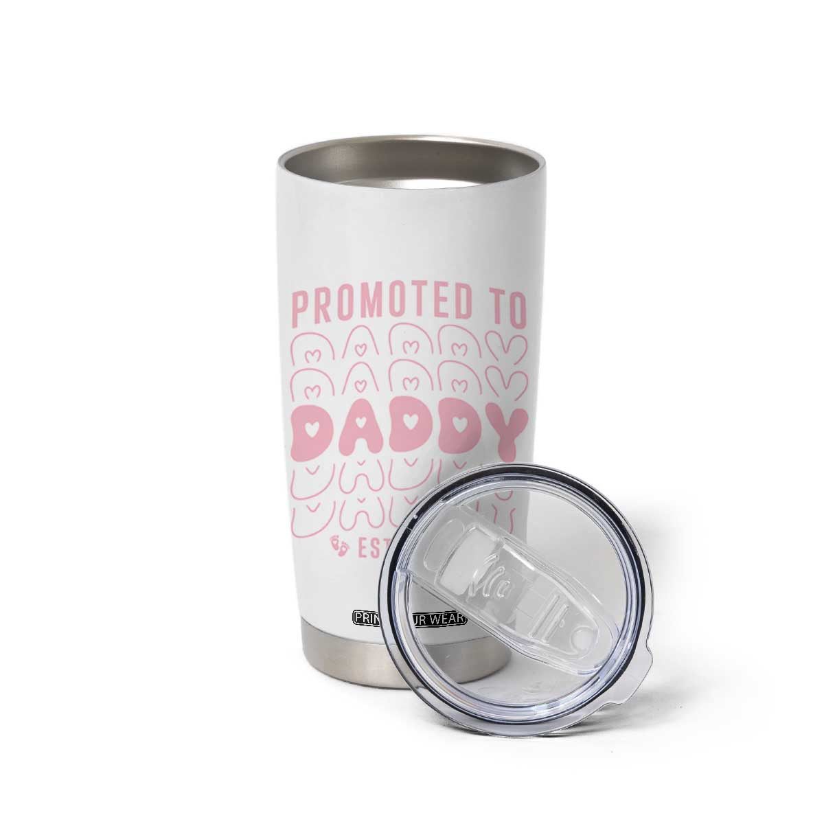 Promoted To Daddy 2026 New Girl Dad Tumbler Cup First Time Fathers Day Gift TS12 Print Your Wear