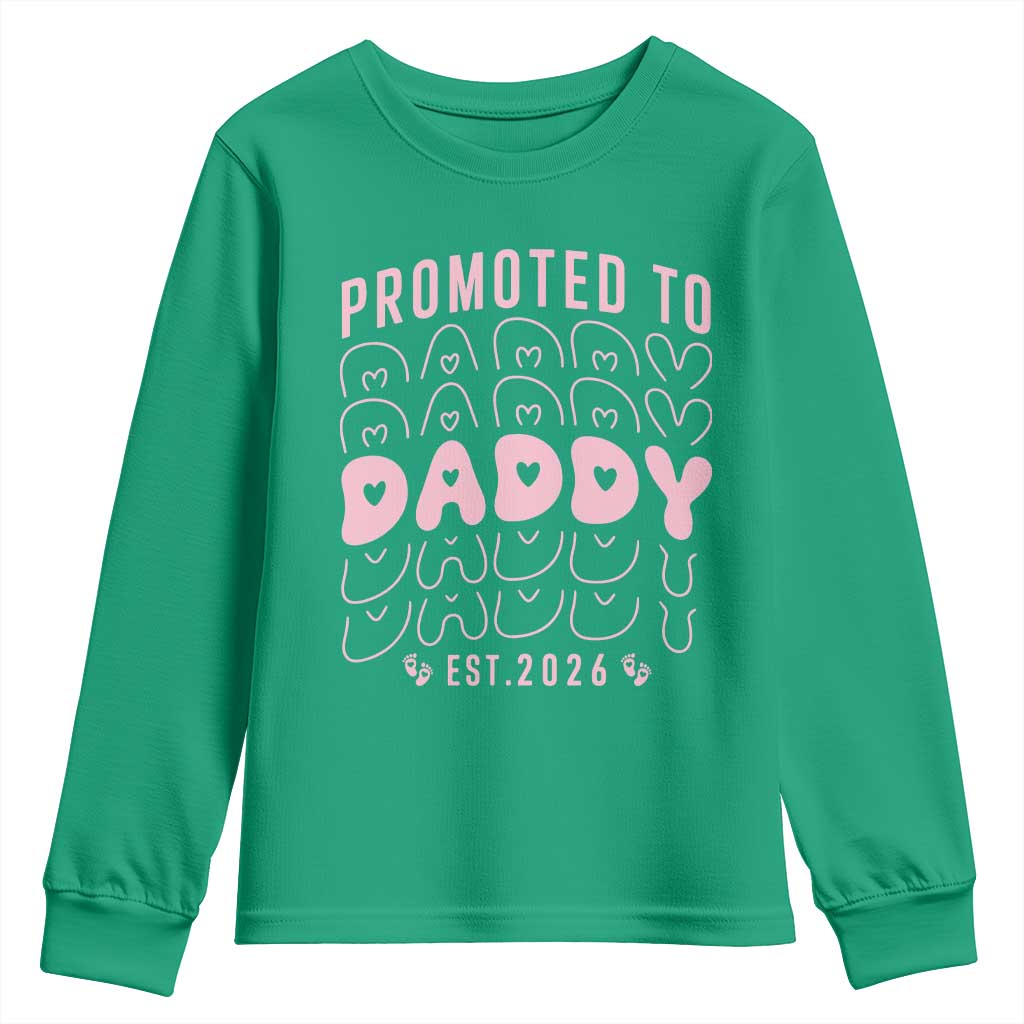 Promoted To Daddy 2026 New Girl Dad Youth Sweatshirt First Time Fathers Day Gift TS12 Irish Green Print Your Wear