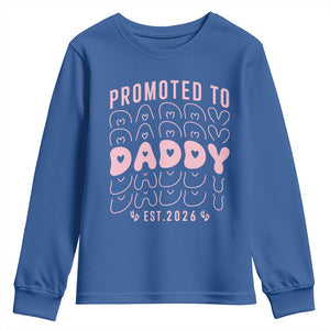 Promoted To Daddy 2026 New Girl Dad Youth Sweatshirt First Time Fathers Day Gift TS12 Royal Blue Print Your Wear
