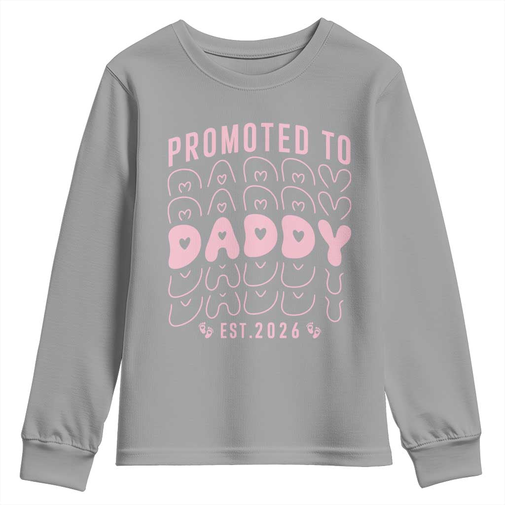 Promoted To Daddy 2026 New Girl Dad Youth Sweatshirt First Time Fathers Day Gift TS12 Sport Gray Print Your Wear