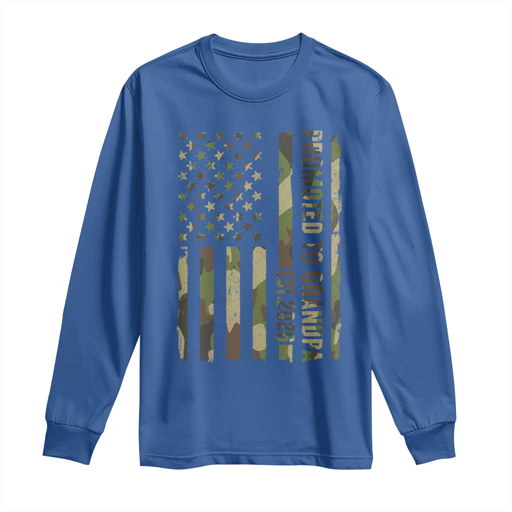 Promoted To Grandpa Est 2026 Patriotic American Flag Camo Long Sleeve Shirt TS12 Royal Blue Print Your Wear