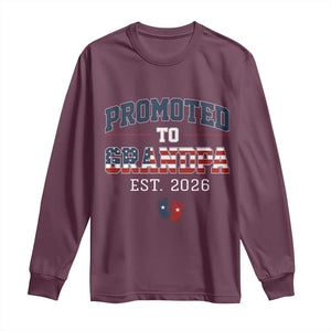 Patriotic Promoted To Grandpa Est 2026 Long Sleeve Shirt US Flag New Father Gift TS12 Maroon Print Your Wear