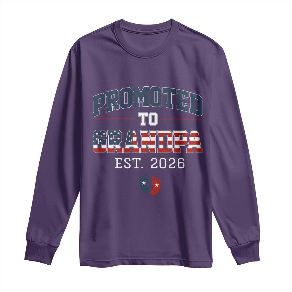 Patriotic Promoted To Grandpa Est 2026 Long Sleeve Shirt US Flag New Father Gift TS12 Purple Print Your Wear