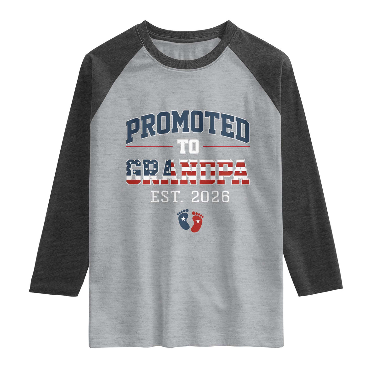 Patriotic Promoted To Grandpa Est 2026 Raglan Shirt US Flag New Father Gift TS12 Heather Gray Heather Charcoal Print Your Wear