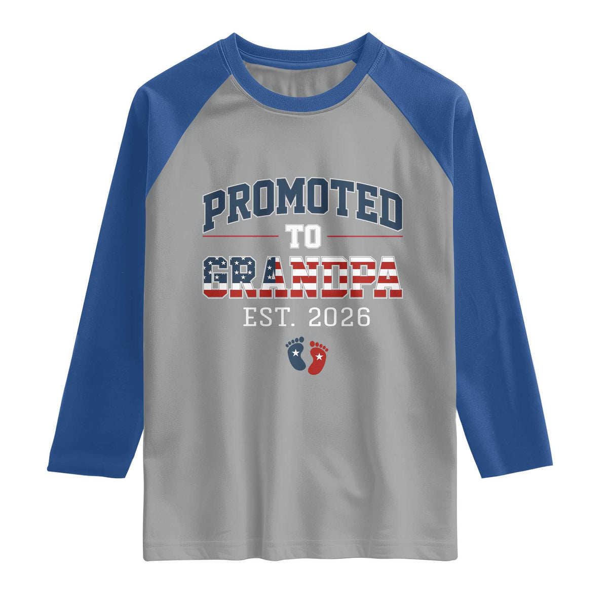 Patriotic Promoted To Grandpa Est 2026 Raglan Shirt US Flag New Father Gift TS12 Sport Gray Royal Print Your Wear