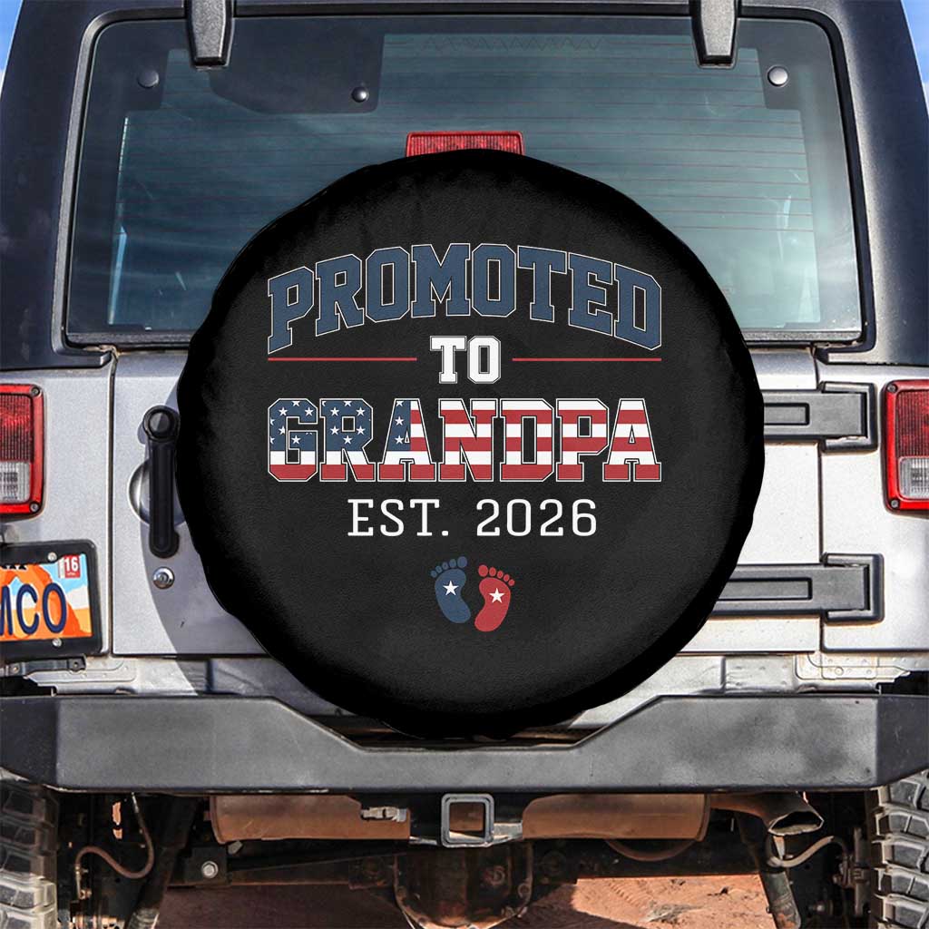Patriotic Promoted To Grandpa Est 2026 Spare Tire Cover US Flag New Father Gift TS12 No hole Black Print Your Wear