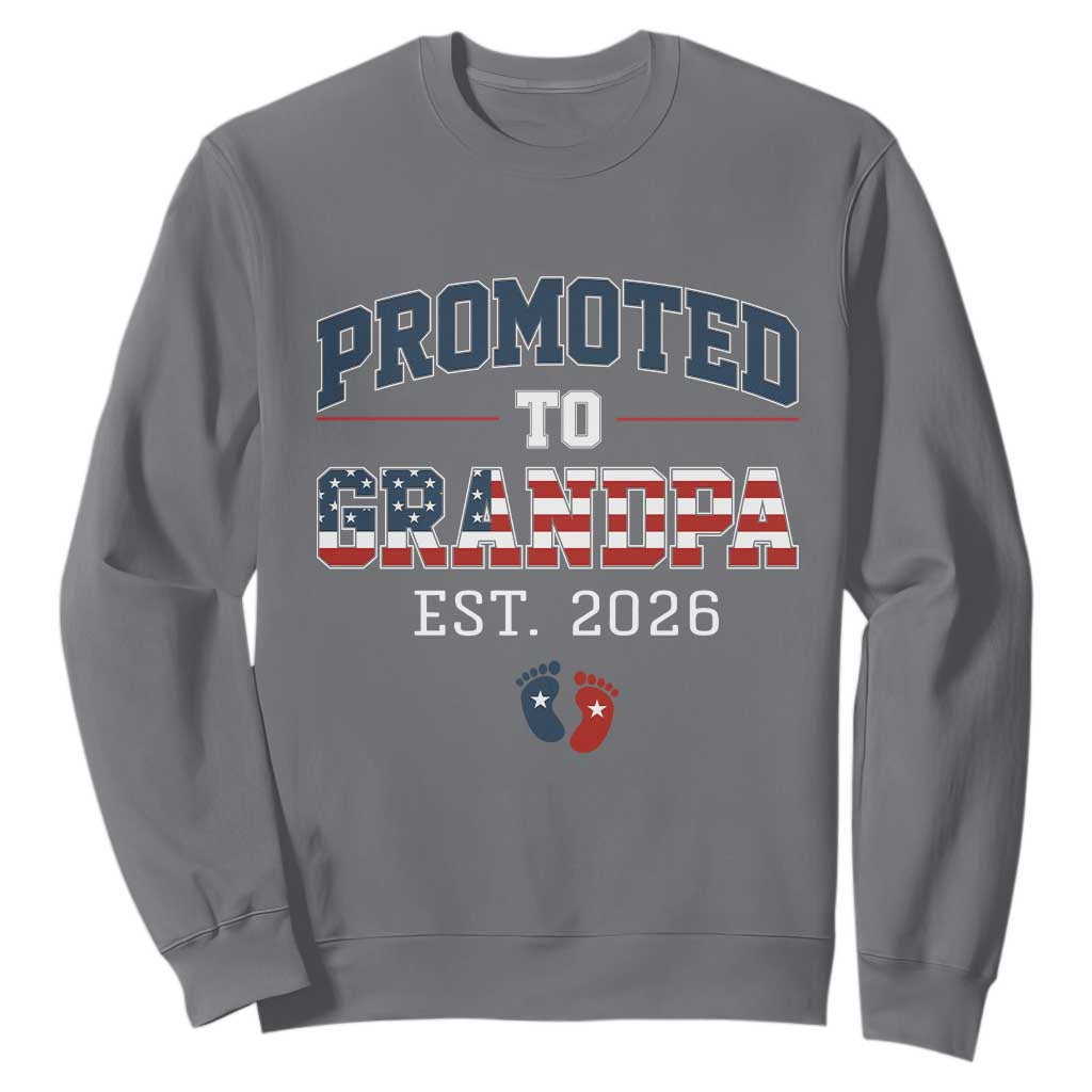 Patriotic Promoted To Grandpa Est 2026 Sweatshirt US Flag New Father Gift TS12 Charcoal Print Your Wear