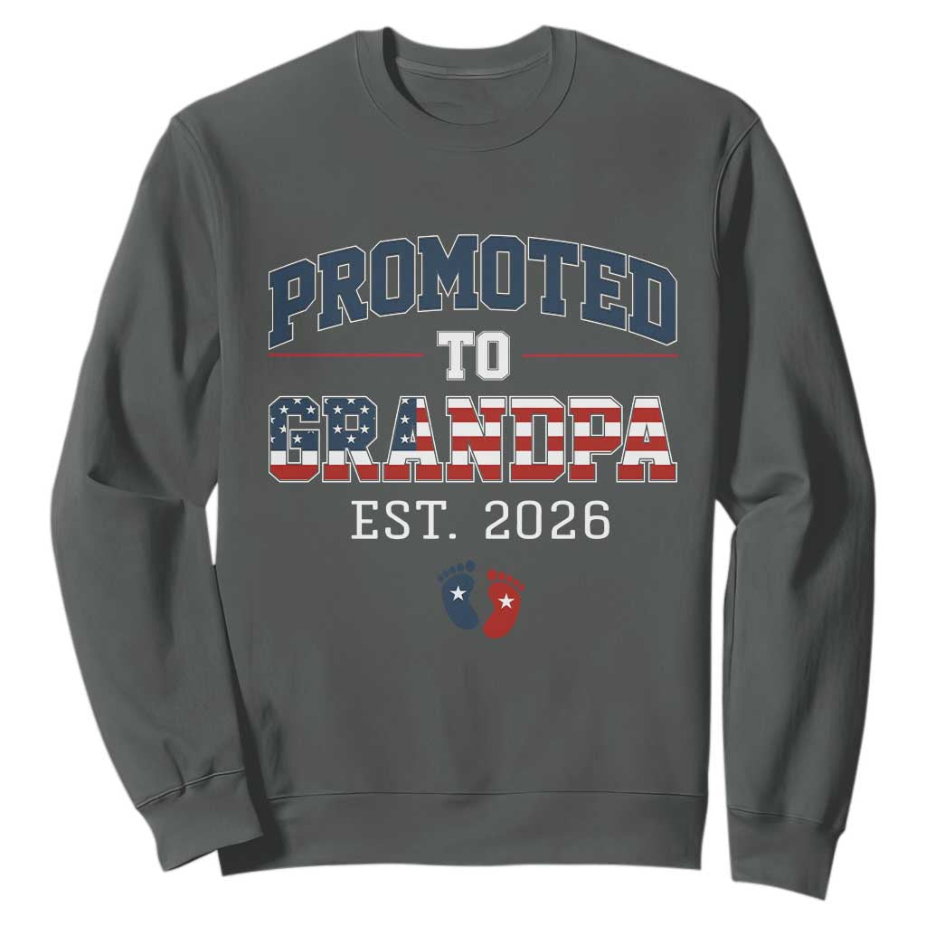 Patriotic Promoted To Grandpa Est 2026 Sweatshirt US Flag New Father Gift TS12 Dark Heather Print Your Wear