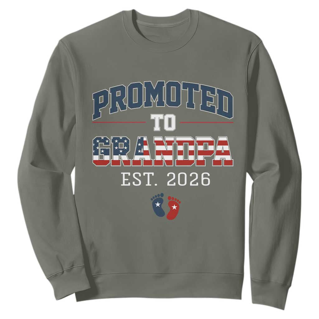 Patriotic Promoted To Grandpa Est 2026 Sweatshirt US Flag New Father Gift TS12 Military Green Print Your Wear
