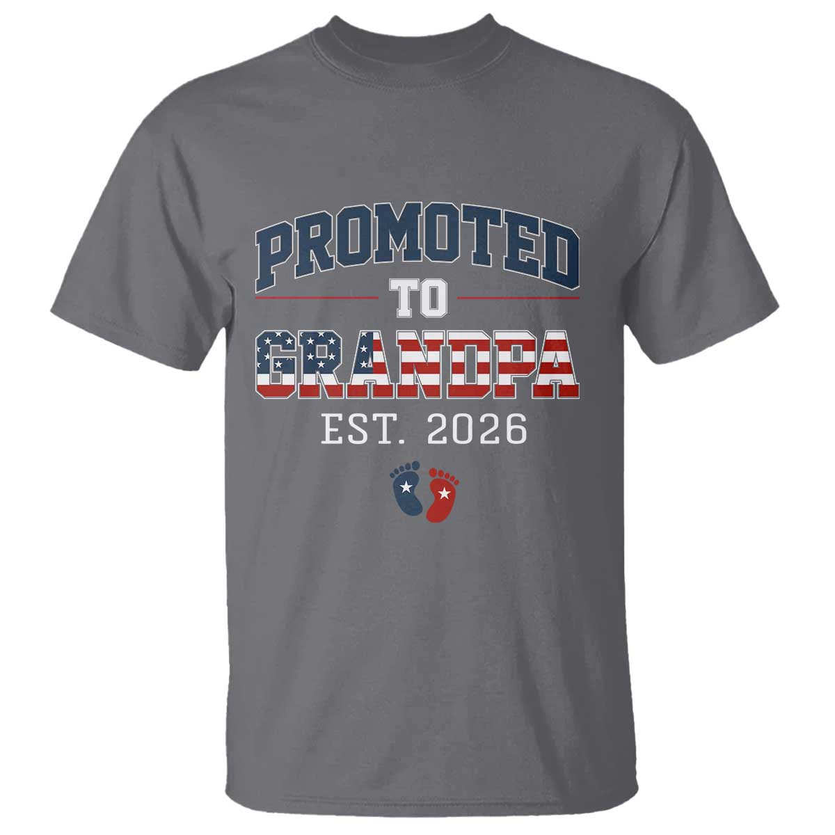 Patriotic Promoted To Grandpa Est 2026 T Shirt US Flag New Father Gift TS12 Charcoal Print Your Wear