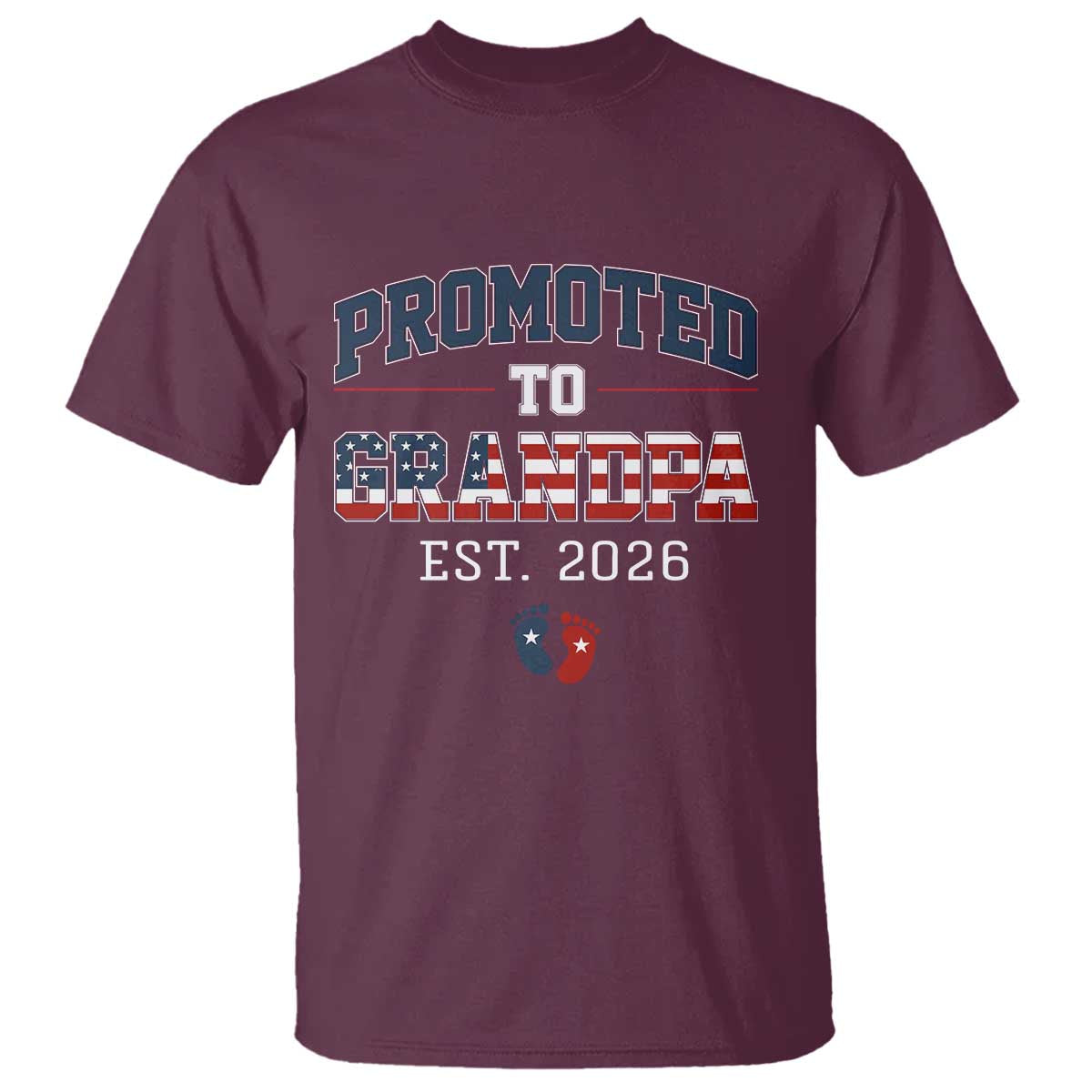 Patriotic Promoted To Grandpa Est 2026 T Shirt US Flag New Father Gift TS12 Maroon Print Your Wear