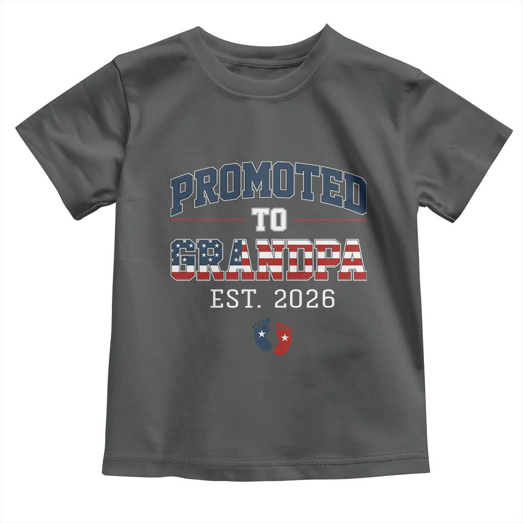 Patriotic Promoted To Grandpa Est 2026 Toddler T Shirt US Flag New Father Gift TS12 Dark Heather Print Your Wear