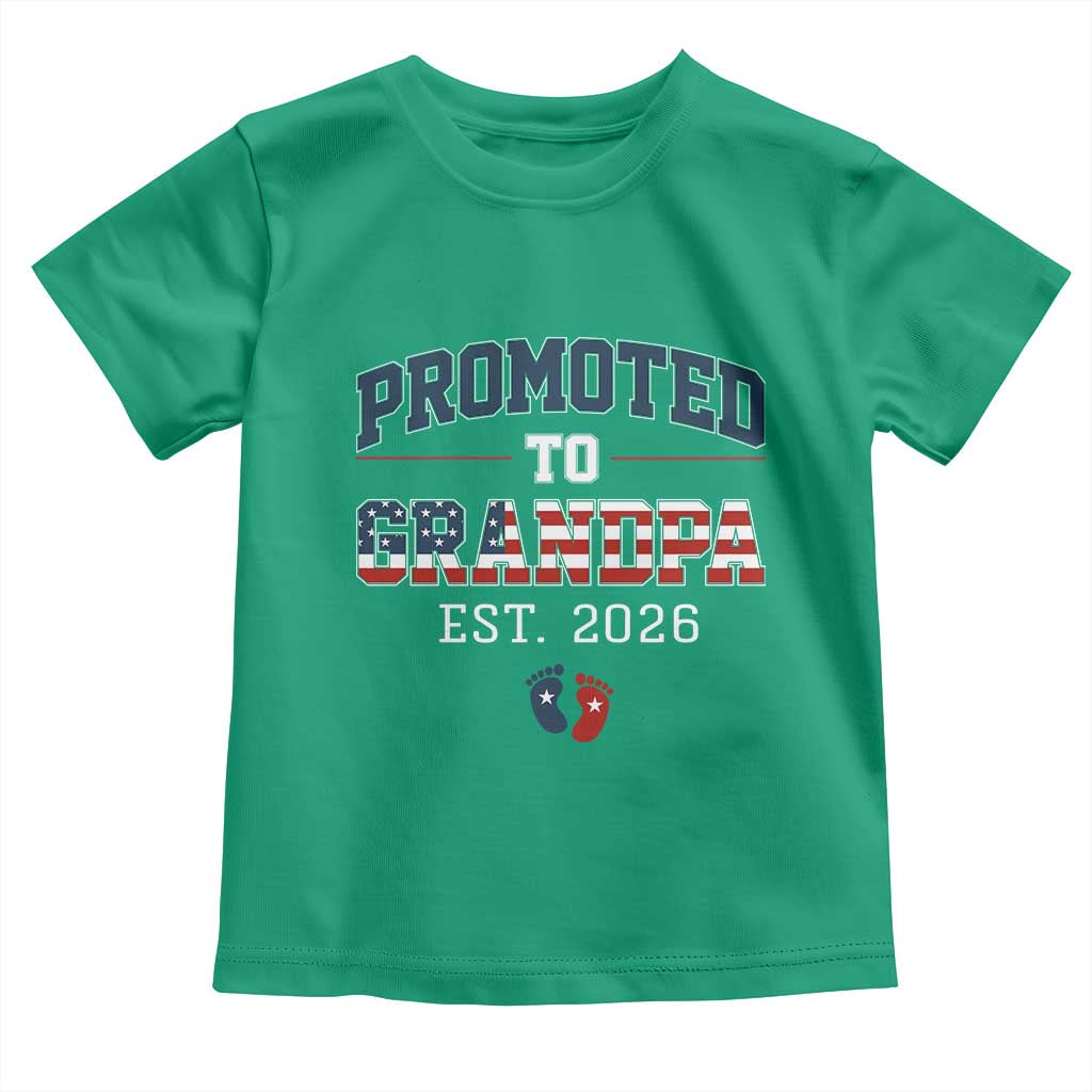 Patriotic Promoted To Grandpa Est 2026 Toddler T Shirt US Flag New Father Gift TS12 Irish Green Print Your Wear