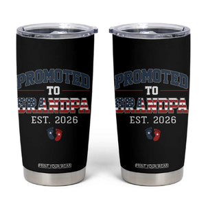 Patriotic Promoted To Grandpa Est 2026 Tumbler Cup US Flag New Father Gift TS12 Black Print Your Wear