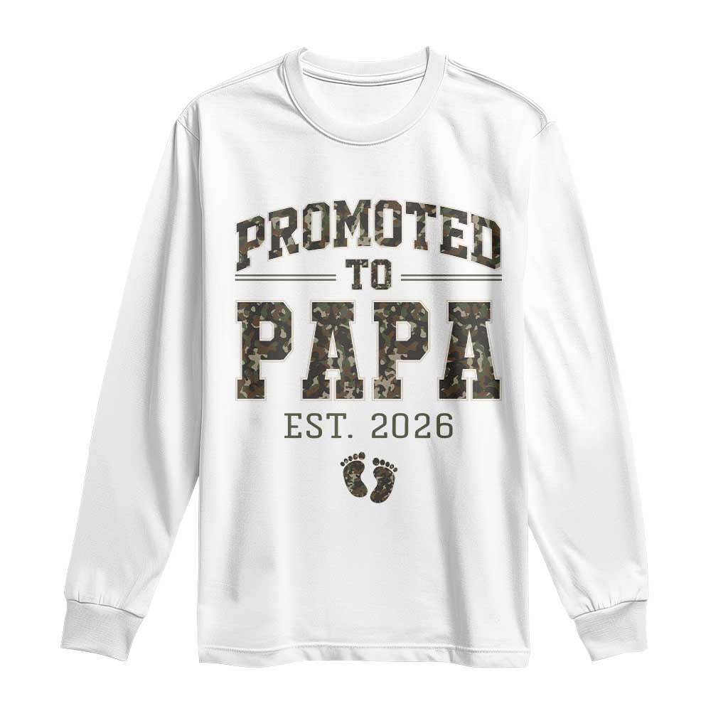 Promoted To Dad Est 2026 Camo Long Sleeve Shirt Hunting Style New Dad Gift Graphic