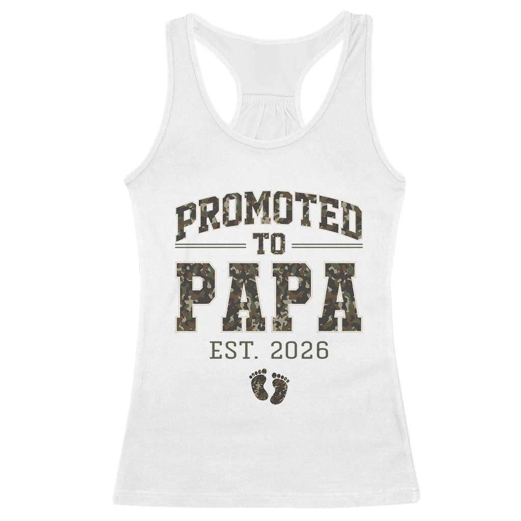 Promoted To Dad Est 2026 Camo Racerback Tank Top Hunting Style New Dad Gift Graphic TS12 White Print Your Wear